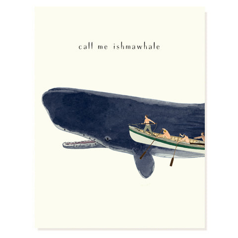 Call Me Ishmawhale